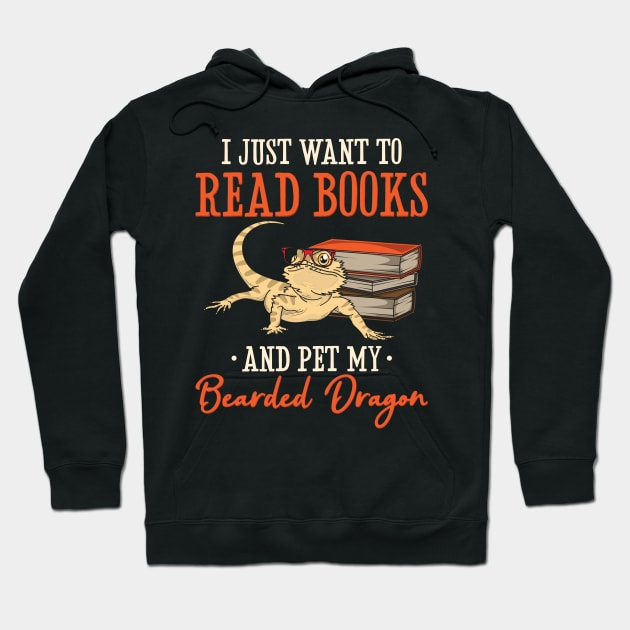 I Just Want To Read Books And Pet My Bearded Dragon Hoodie by maxdax